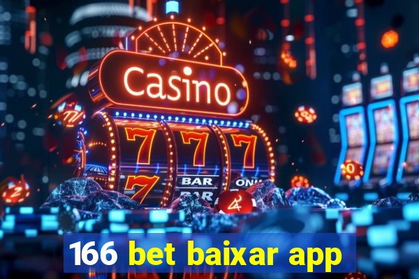 166 bet baixar app